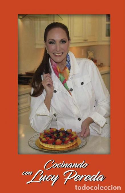 Libros: Cocinando con Lucy Pereda - Lucy Pereda - Foto 1