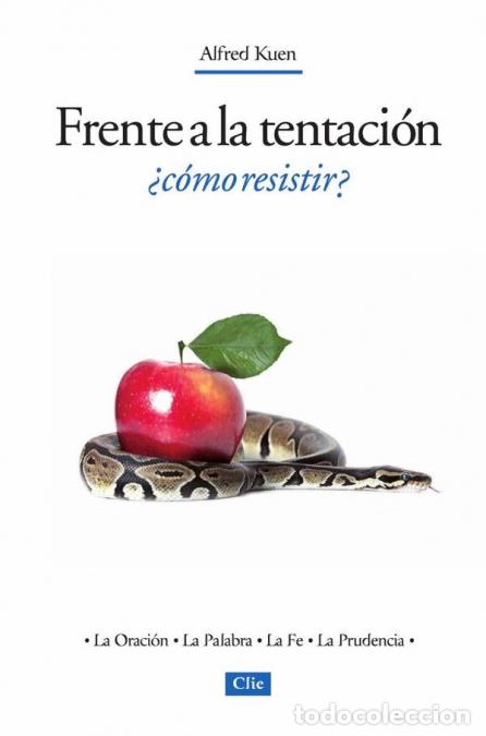 Libri: Frente a la tentaci&oacute;n - &iquest;C&oacute;mo resistir? - Alfred KUEN