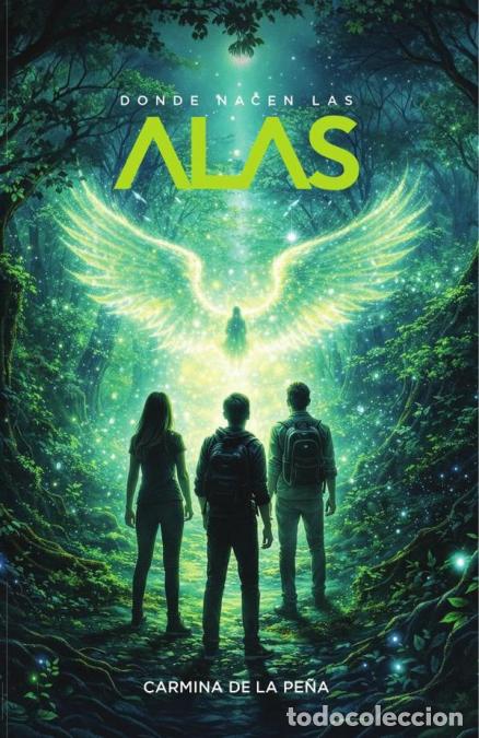 Libri: Donde nacen las alas - Carmina de la Pe&ntilde;a