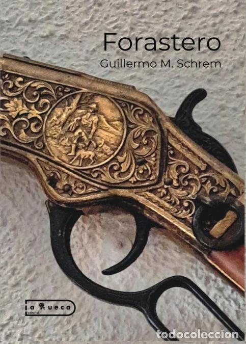 books: Forastero - Guillermo M. Schrem