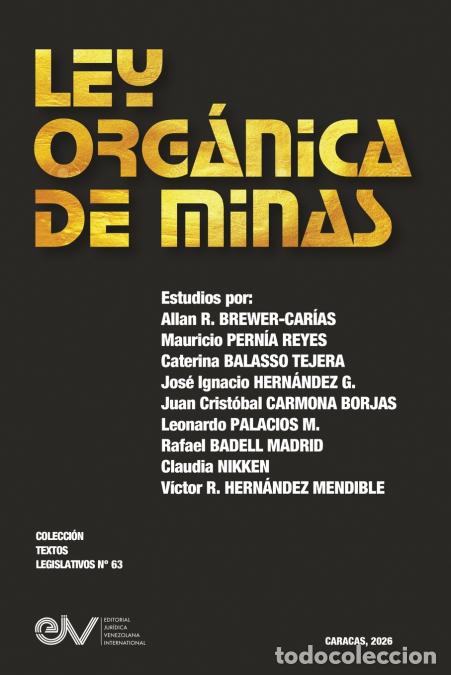 Libri: LEY ORGANICA DE MINAS - ALLAN R. BREWER-CAR&Iacute;AS