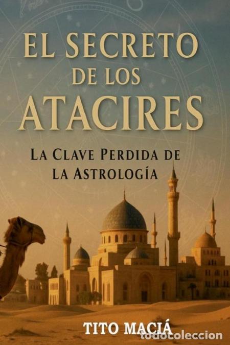 Libri: El Secreto de los Atacires - Tito Maci&aacute;