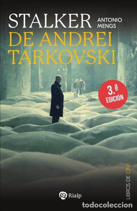Libros: Stalker, de Andrei Tarkovski - La met&aacute;fora del camino - Antonio Mengs Gonz&aacute;lez
