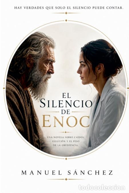 Libri: El Silencio de Enoc - Manuel S&aacute;nchez