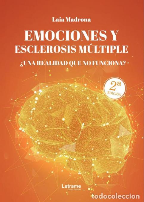 Libros: Emociones y esclerosis m&uacute;ltiple. 2&ordf; Edici&oacute;n - &iquest;Una realidad que no funciona? - Laia Santamadrona,Lai