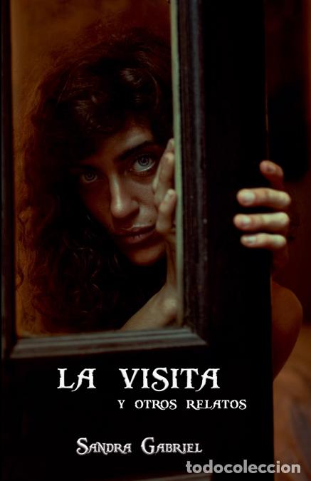 Libri: La visita y otros relatos - Sandra Gabriel