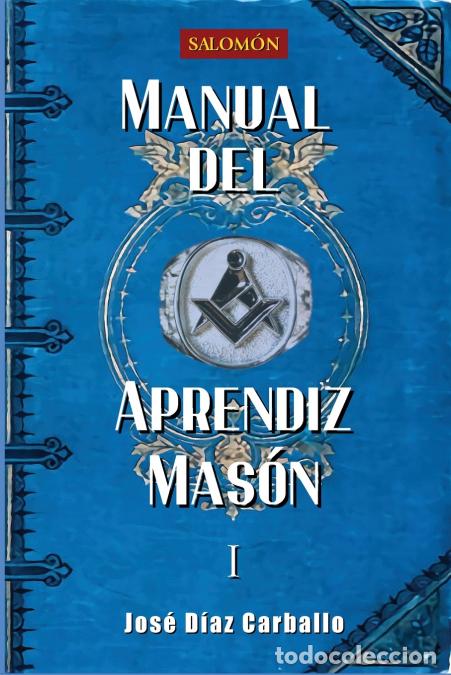 Libros: Manual del Aprendiz Mas&oacute;n - Ediciones Salom&oacute;n,Jos&eacute; D&iacute;az Carballo