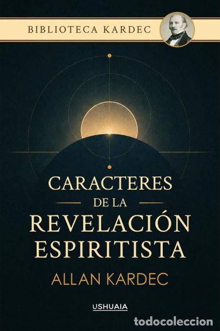 books: Caracteres de la revelaci&oacute;n espiritista - Allan Kardec