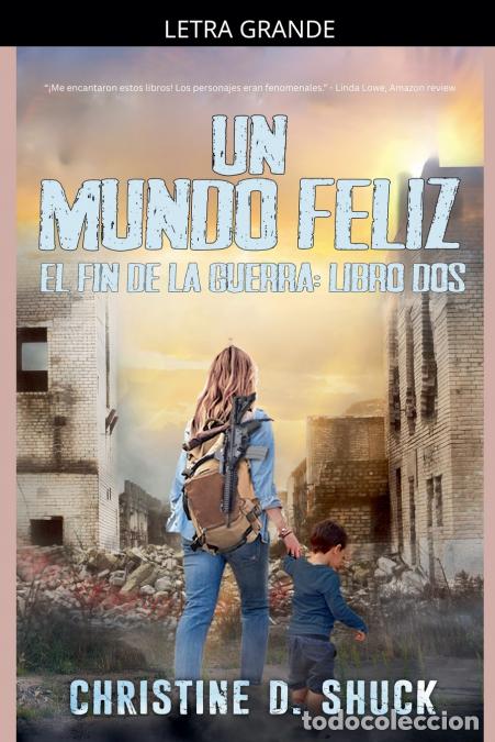 B&uuml;cher: Un Mundo Feliz - Christine Shuck