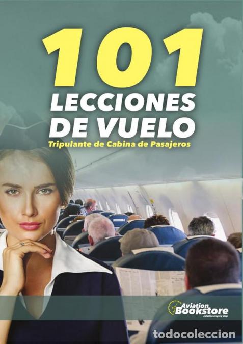 books: 101 Lecciones de Vuelo. Tripulante de cabina de pasajeros - Facundo Conforti