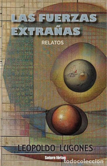 Libros: Las fuerzas extra&ntilde;as - Leopoldo Lugones