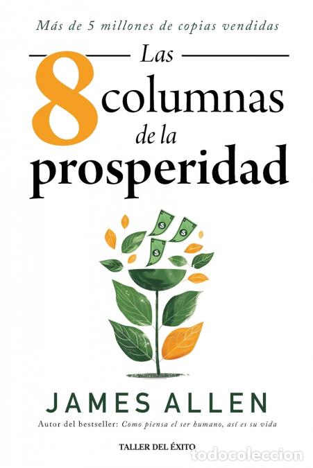 Livres: Las ocho columnas de la prosperidad - James Allen