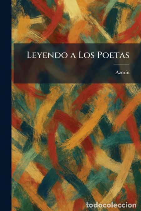 Libros: Leyendo a Los Poetas - Azor&Atilde;&shy;n - Foto 1
