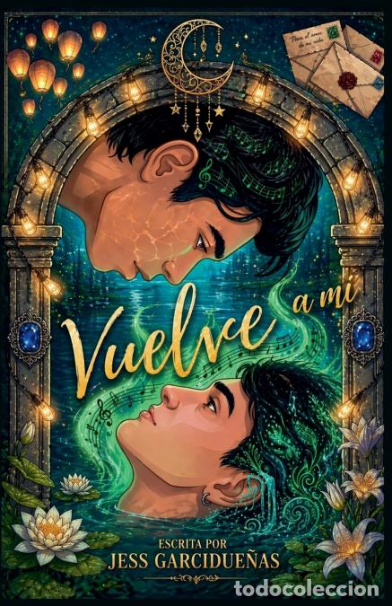 books: Vuelve a m&iacute; - Jess Garcidue&ntilde;as