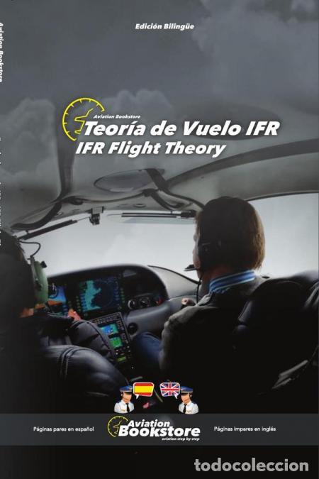 books: Teor&iacute;a del vuelo IFR / IFR Flight Theory: Manual biling&uuml;e para hispanohablantes - Facundo Conforti