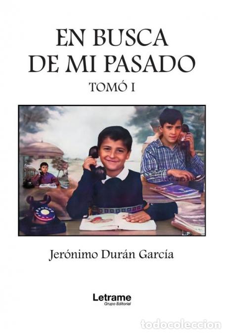 Libri: En busca de mi pasado - Jer&oacute;nimo Dur&aacute;n Garc&iacute;a