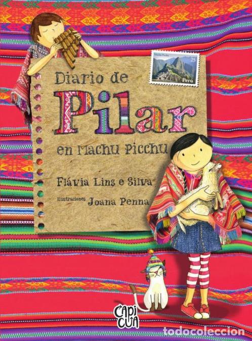 B&uuml;cher: Diario de Pilar en Machu Pichu - Flavia Lins e Silva