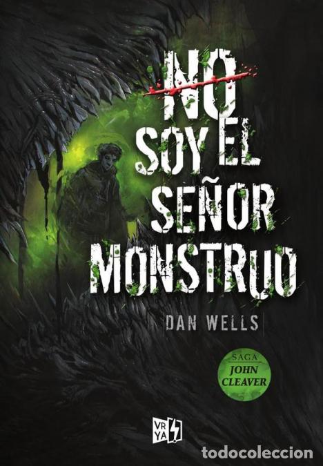 Libri: No soy el se&ntilde;or monstruo - Dan Wells