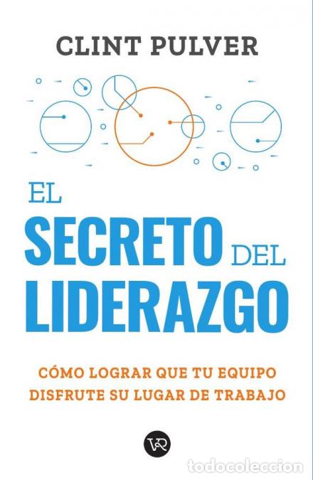 Libri: El secreto del liderazgo - Clint Pulver