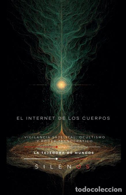 Libros: EL INTERNET DE LOS CUERPOS - Cristina Lobo,Manuel Rodsua