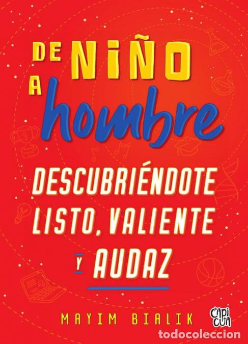 Libros: De ni&ntilde;o a hombre - Descubri&eacute;ndote listo, valiente y audaz - Mayim Bialik