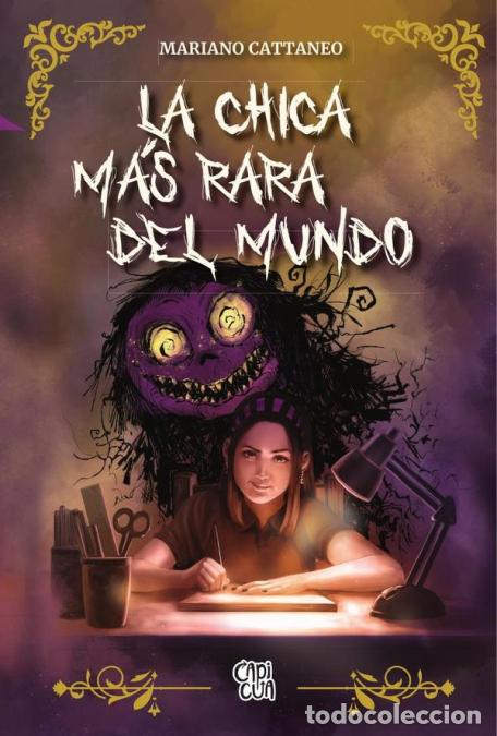 Livres: La chica m&aacute;s rara del mundo - Mariano Cattaneo