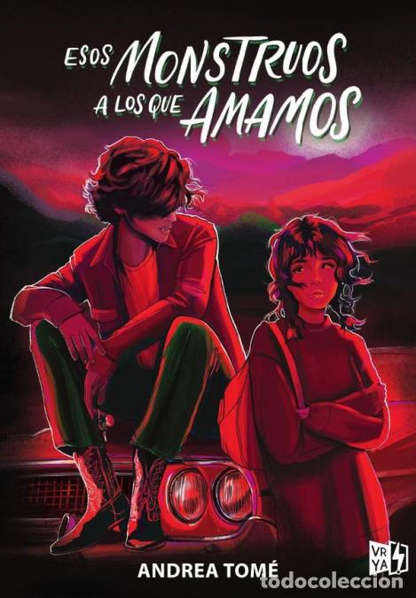B&uuml;cher: Esos monstruos a los que amamos - Andrea Tom&eacute;