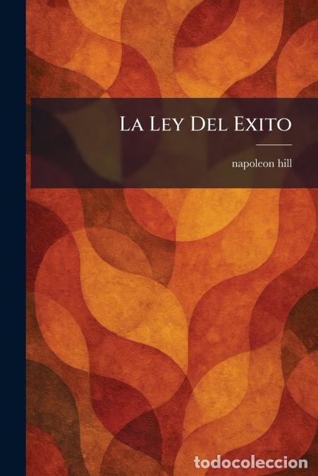 Libros: La Ley Del Exito - Napoleon Hill - Foto 1