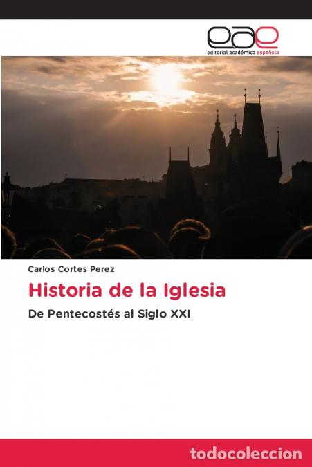 books: Historia de la Iglesia - Carlos Cortes Perez