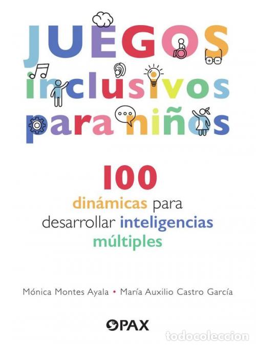 B&uuml;cher: Juegos inclusivos para ni&ntilde;os - M&oacute;nica Montes Ayala