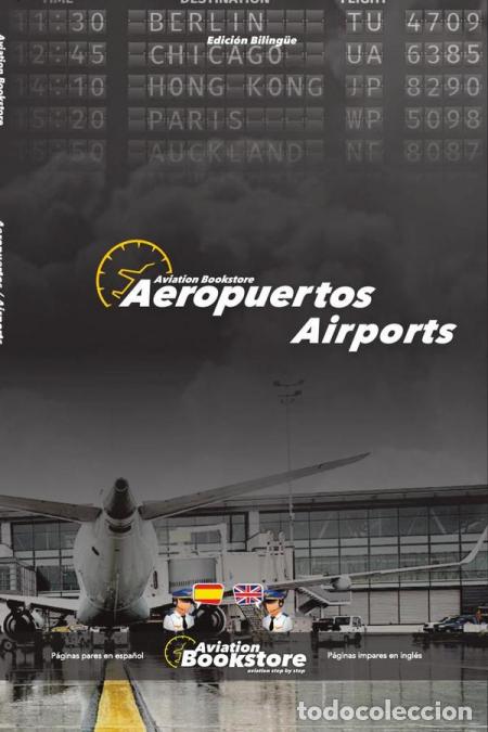 Libri: Aeropuertos / Airports: Manual biling&uuml;e para hispanohablantes - Facundo Conforti