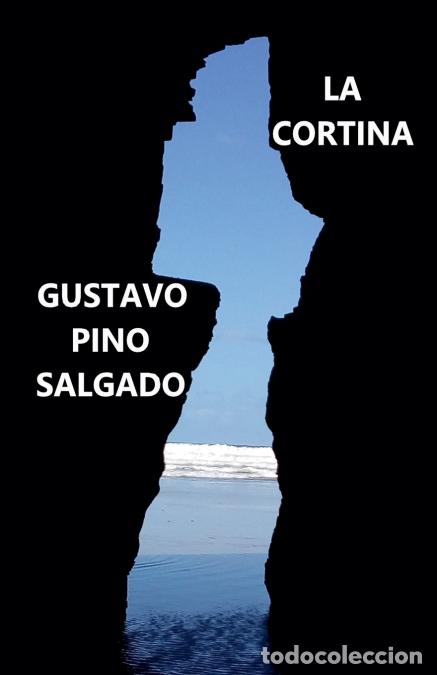 Libri: La cortina - GUSTAVO PINO SALGADO
