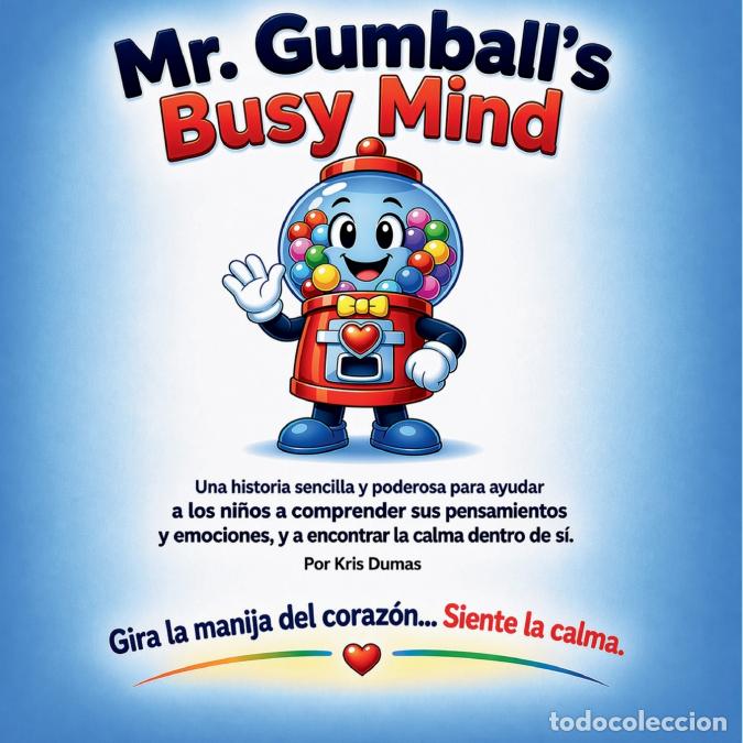Livros: Mr. Gumball?s Busy Mind - Kris Dumas