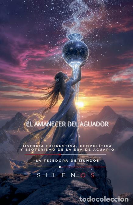Libros: EL AMANECER DEL AGUADOR - Cristina Lobo,Manuel Rodsua