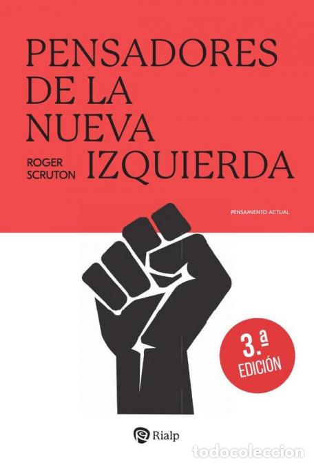books: Pensadores de la nueva izquierda - Roger Scruton