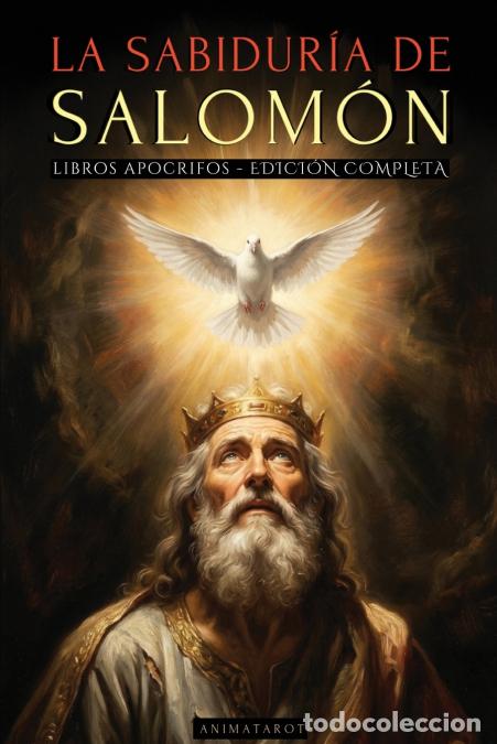 Libros: LA SABIDUR&Iacute;A DE SALOM&Oacute;N - EDICI&Oacute;N ILUSTRADA - LAS ENSE&Ntilde;ANZAS PROHIBIDAS DEL REY M&Aacute;S SABIO DE TODOS L