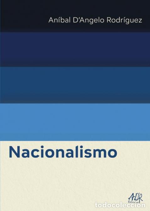 B&uuml;cher: Nacionalismo - An&iacute;bal D?Angelo Rodr&iacute;guez