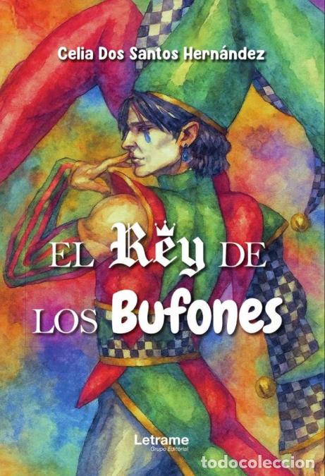 books: El rey de los bufones - Celia Dos Santos Hern&aacute;ndez