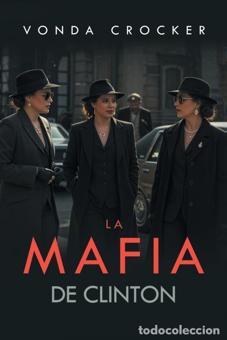 Livros: The Clinton Mafia (Spanish Edition) - Vonda Crocker