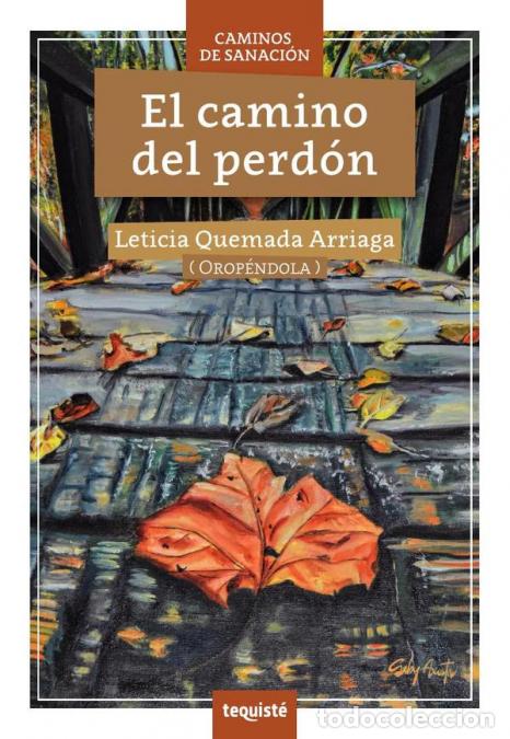 books: El camino del perd&oacute;n - Leticia Quemada Arriaga