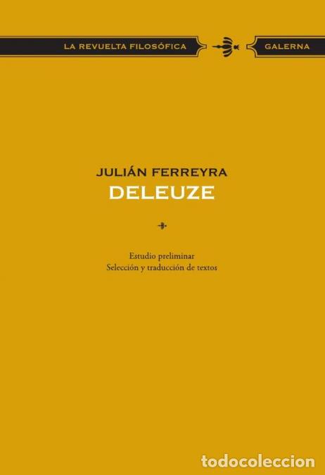 Libri: Deleuze - Juli&aacute;n Ferreyra