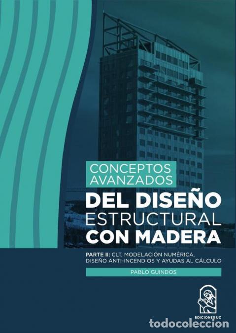 books: Conceptos avanzados del dise&ntilde;o estructural con madera - Pablo Guindos