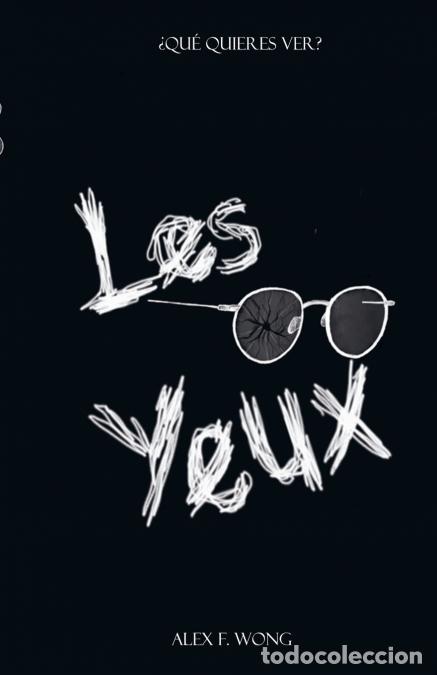 books: Les Yeux - Alex F. Wong