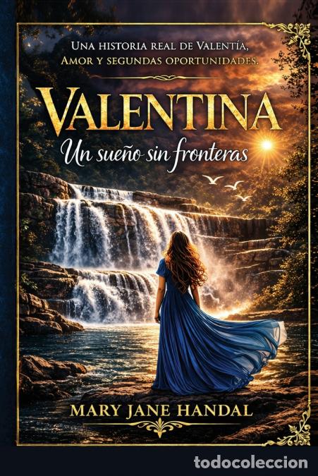 books: Valentina - Un sue&ntilde;o sin fronteras - Mary Jane Handal