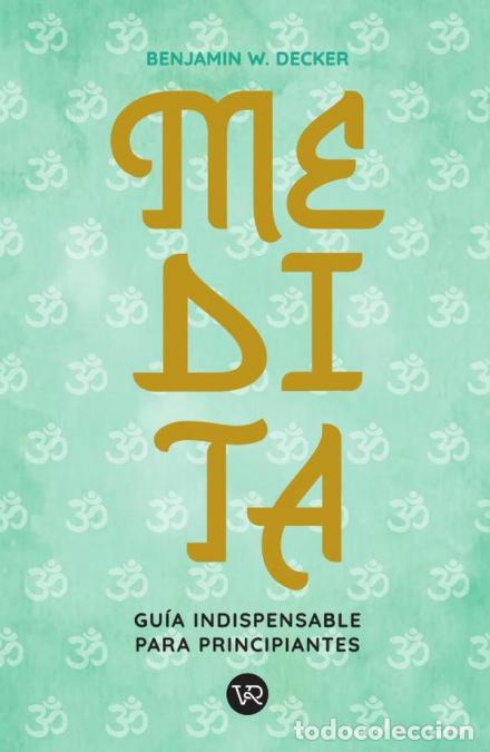 Libros: Medita - Benjamin W. Decker