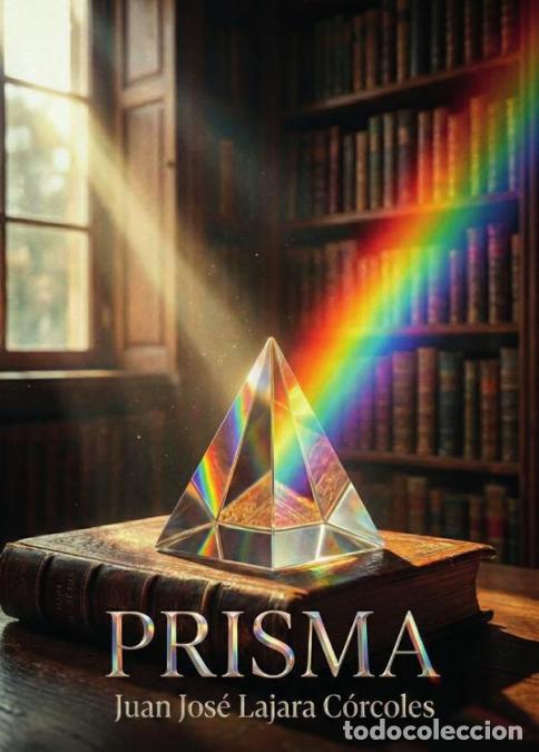 Libri: Prisma - Juan Jos&eacute; Lajara C&oacute;rcoles