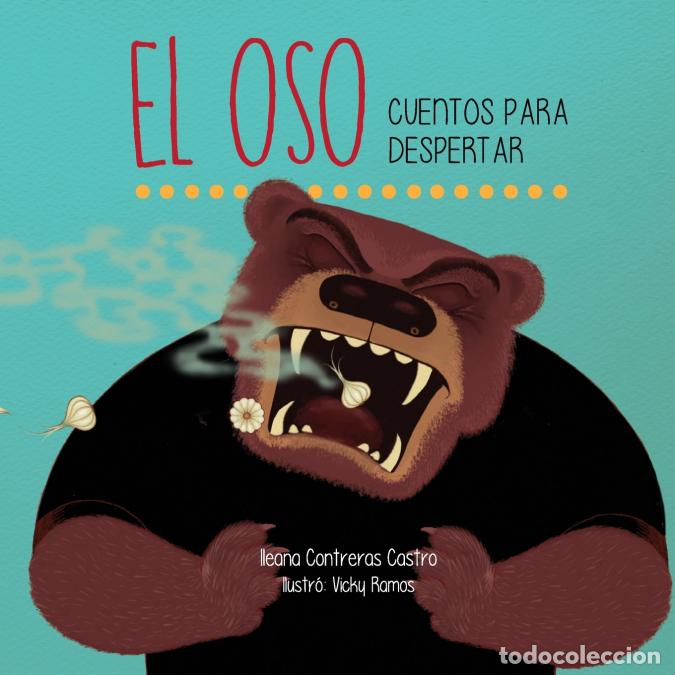Livres: El oso - Ileana Contreras Castro