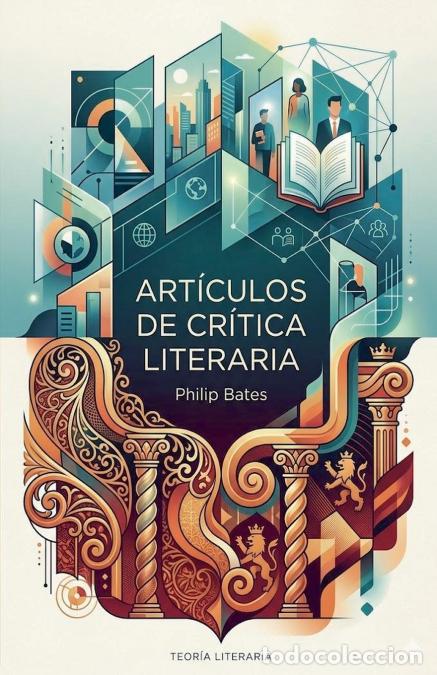 Libri: Art&iacute;culos de cr&iacute;tica literaria - Philip Bates