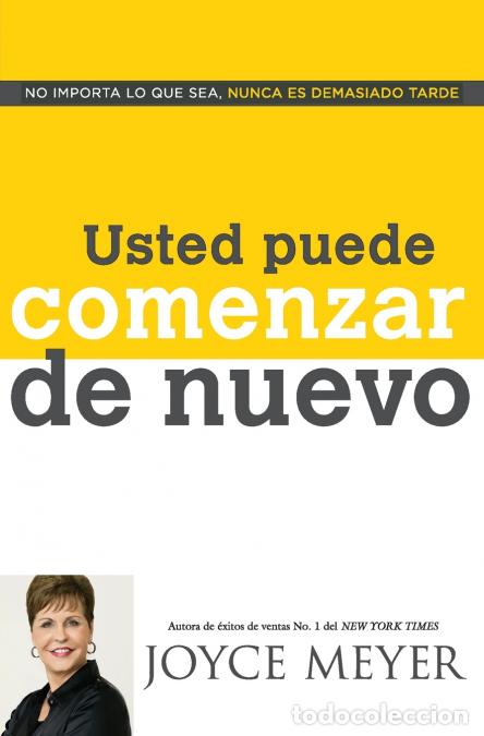 Libri: Usted Puede Comenzar de Nuevo - Joyce Meyer