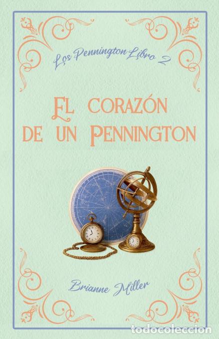 Libros: El coraz&oacute;n de un Pennington - Brianne Miller - Foto 1